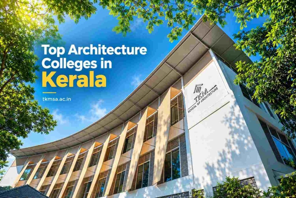 TKMSA: best Architecture college in Kerala